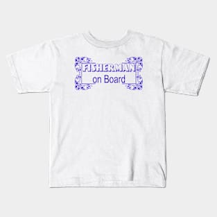 Fisherman on board Kids T-Shirt